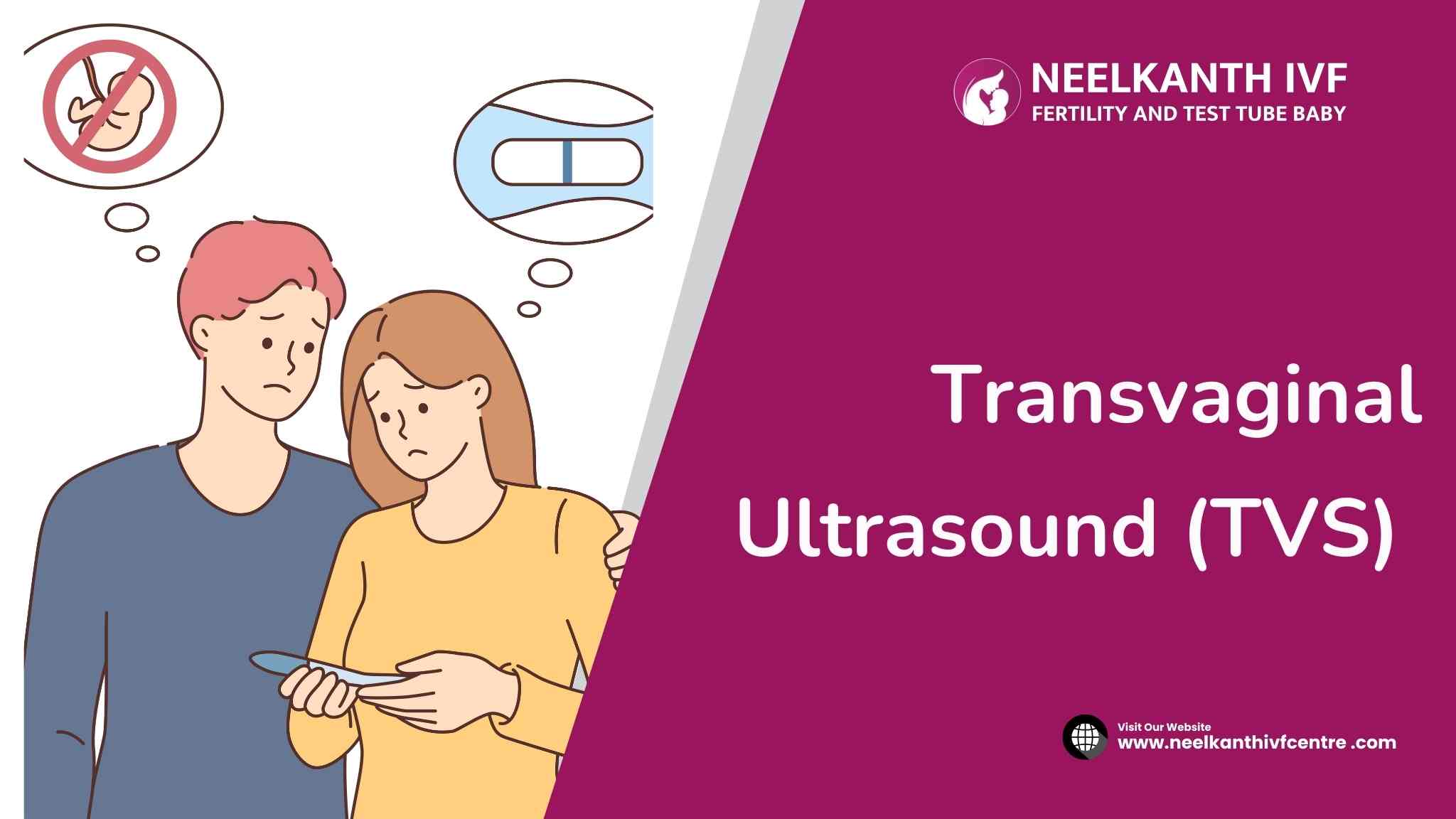 Transvaginal Ultrasound (TVS) - Neelkanth IVF