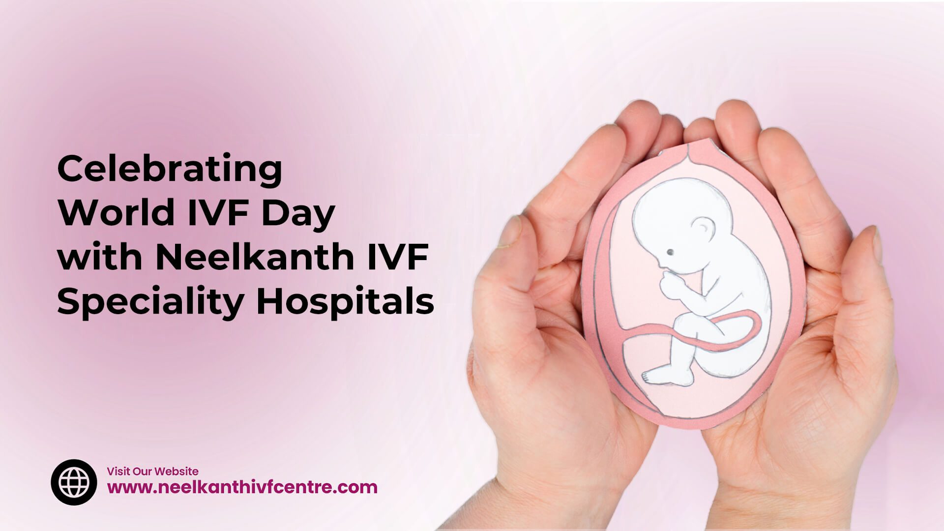  - Neelkanth IVF
