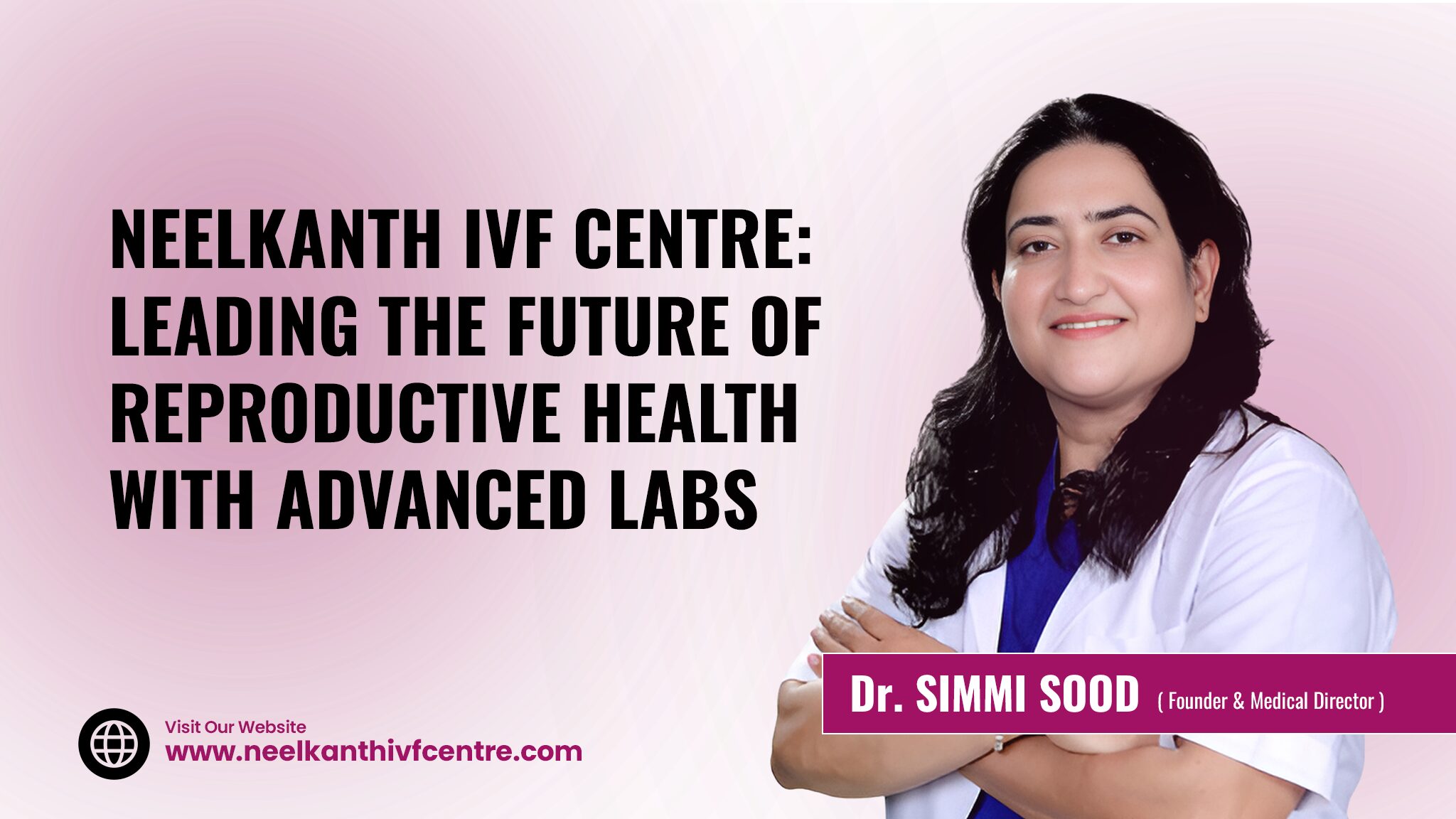 best fertility center - Neelkanth IVF